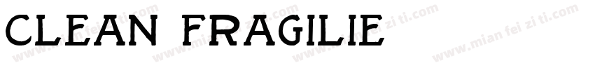 Clean Fragilie字体转换